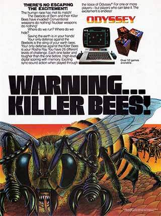 There's No Escaping the Excitement! Warning... Killer Bees!